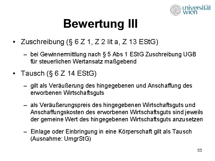 Bewertung III • Zuschreibung (§ 6 Z 1, Z 2 lit a, Z 13