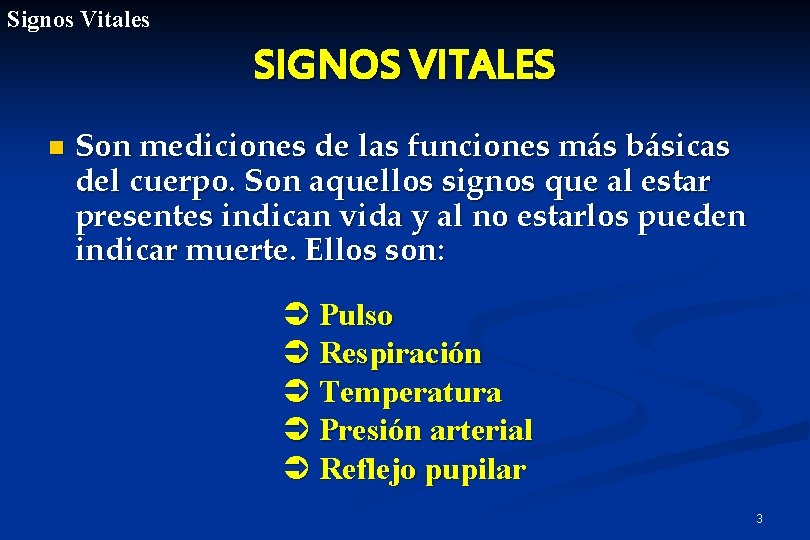 Signos Vitales SIGNOS VITALES n Son mediciones de las funciones más básicas del cuerpo.