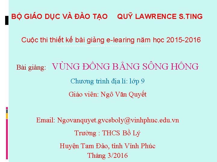 BỘ GIÁO DỤC VÀ ĐÀO TẠO QUỸ LAWRENCE S. TING Cuộc thiết kế bài