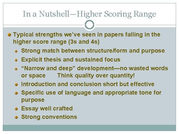 In a Nutshell—Higher Scoring Range Typical strengths we’ve seen in papers falling in the