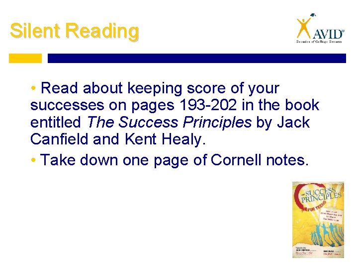 Silent Reading • Read about keeping score of your successes on pages 193 -202 Silent Reading • Read about keeping score of your successes on pages 193 -202