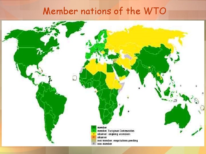 Member nations of the WTO 