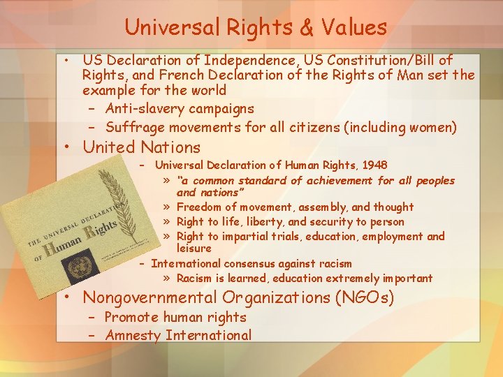 Universal Rights & Values • US Declaration of Independence, US Constitution/Bill of Rights, and Universal Rights & Values • US Declaration of Independence, US Constitution/Bill of Rights, and