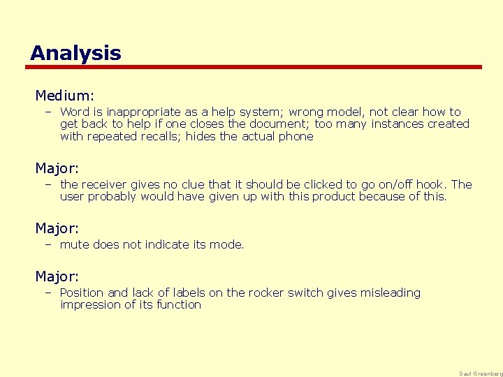 Analysis Medium: – Word is inappropriate as a help system; wrong model, not clear