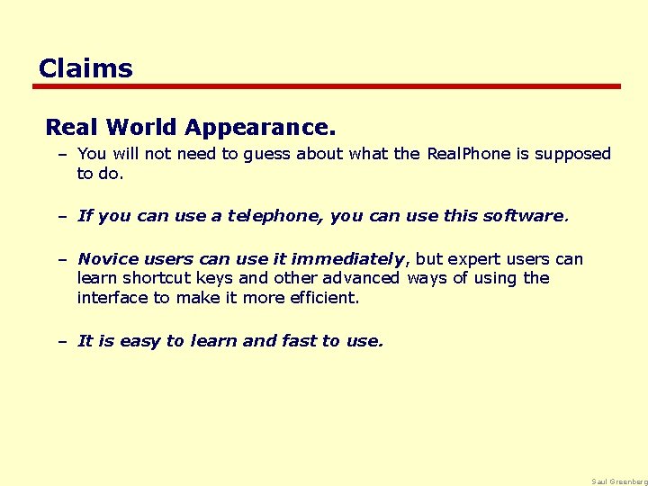 Claims Real World Appearance. – You will not need to guess about what the