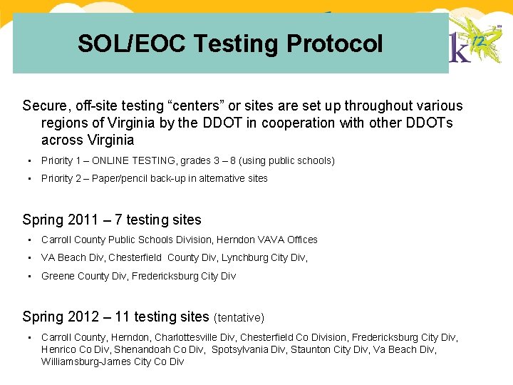 SOL/EOC Testing Protocol Secure, off-site testing “centers” or sites are set up throughout various SOL/EOC Testing Protocol Secure, off-site testing “centers” or sites are set up throughout various
