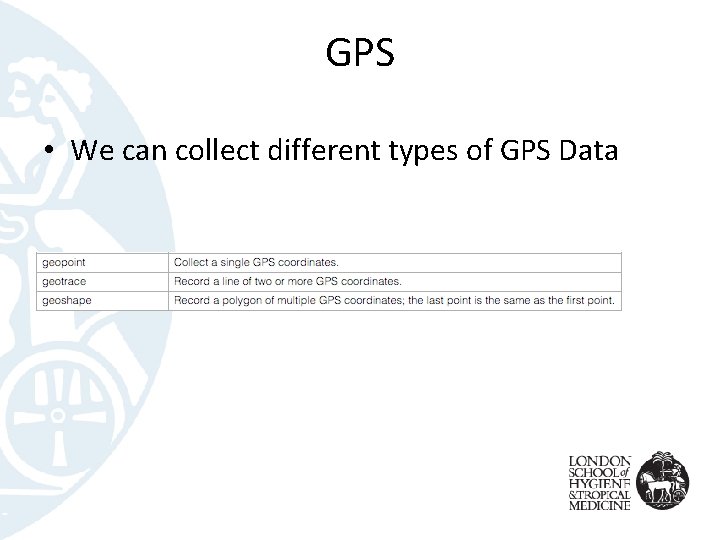 GPS • We can collect different types of GPS Data 