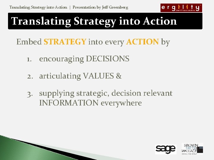 Translating Strategy into Action | Presentation by Jeff Greenberg Translating Strategy into Action Embed