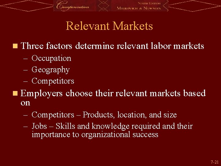 Relevant Markets n Three factors determine relevant labor markets – – – Occupation Geography