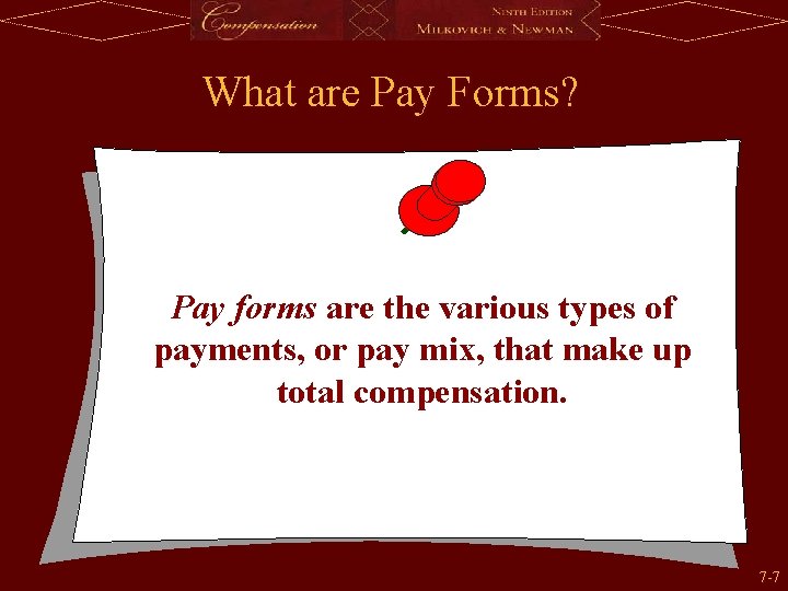 What are Pay Forms? Pay forms are the various types of payments, or pay