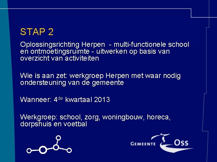 STAP 2 Oplossingsrichting Herpen - multi-functionele school en ontmoetingsruimte - uitwerken op basis van