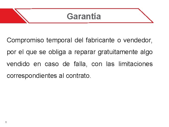 Garantía Compromiso temporal del fabricante o vendedor, por el que se obliga a reparar Garantía Compromiso temporal del fabricante o vendedor, por el que se obliga a reparar