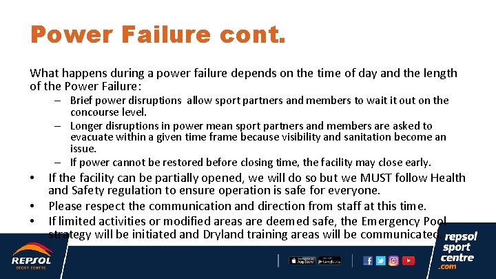 Power Failure cont. What happens during a power failure depends on the time of