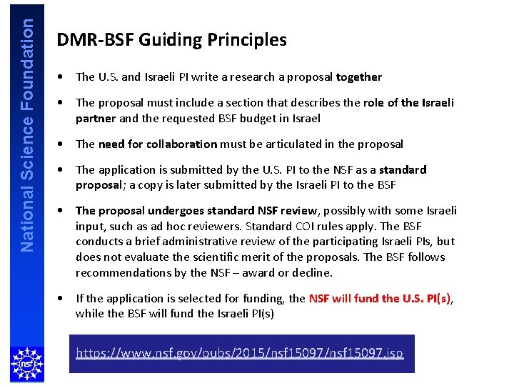 National Science Foundation DMR-BSF Guiding Principles • The U. S. and Israeli PI write