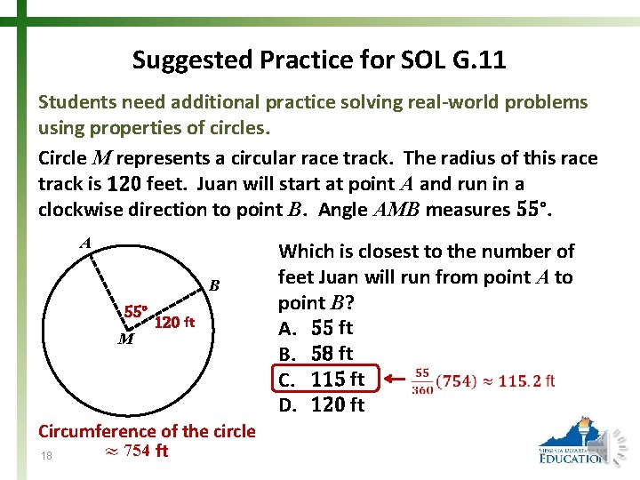 Suggested Practice for SOL G. 11 Students need additional practice solving real-world problems using