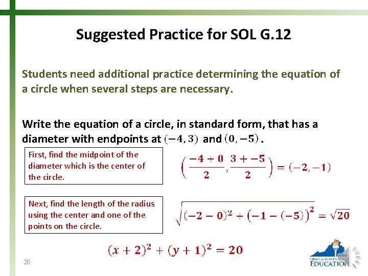 Suggested Practice for SOL G. 12 Students need additional practice determining the equation of