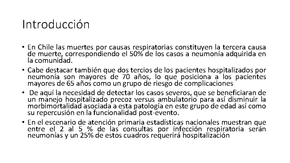 Introducción • En Chile las muertes por causas respiratorias constituyen la tercera causa de Introducción • En Chile las muertes por causas respiratorias constituyen la tercera causa de