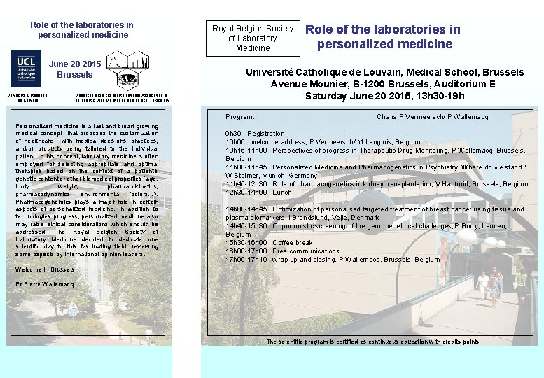 Role of the laboratories in personalized medicine June 20 2015 Brussels Université Catholique de