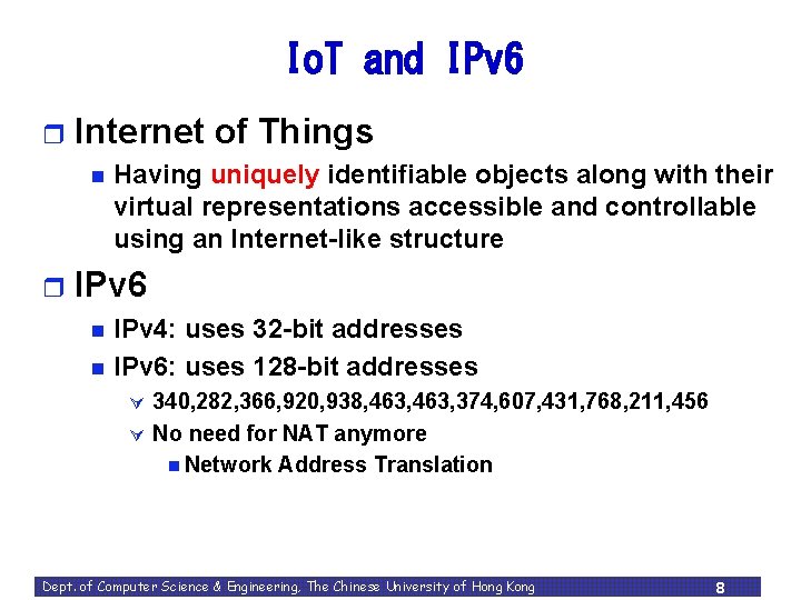 Io. T and IPv 6 r Internet of Things n r Having uniquely identifiable