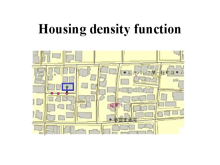 Housing density function 