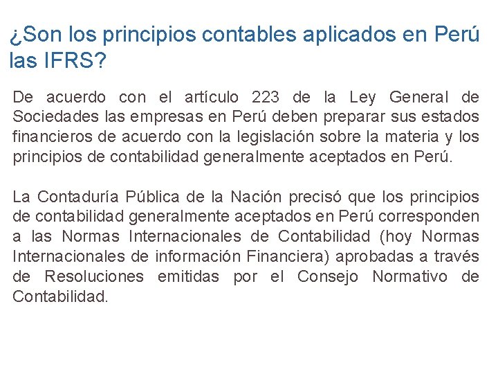 ¿Son los principios contables aplicados en Perú las IFRS? De acuerdo con el artículo