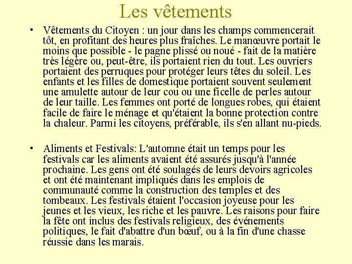 Les vêtements • Vêtements du Citoyen : un jour dans les champs commencerait tôt,