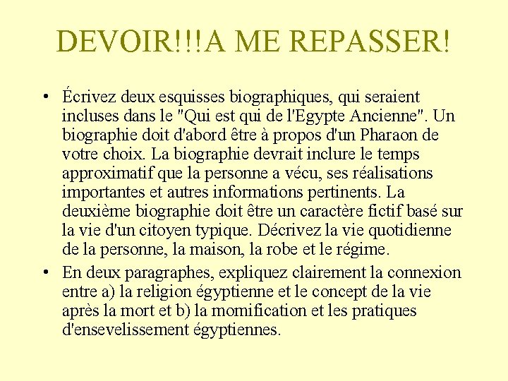 DEVOIR!!!A ME REPASSER! • Écrivez deux esquisses biographiques, qui seraient incluses dans le "Qui