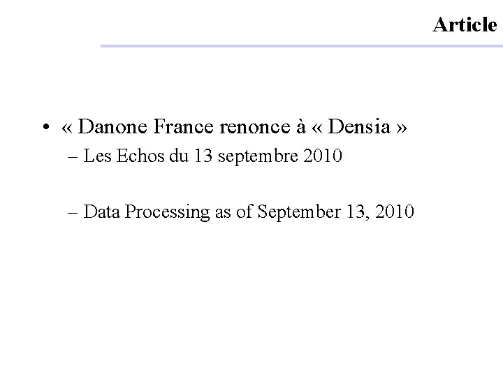 Article • « Danone France renonce à « Densia » – Les Echos du