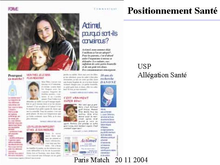 Positionnement Santé USP Allégation Santé Paris Match 20 11 2004 