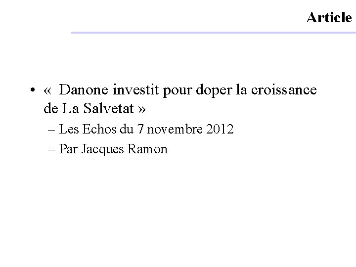 Article • « Danone investit pour doper la croissance de La Salvetat » –