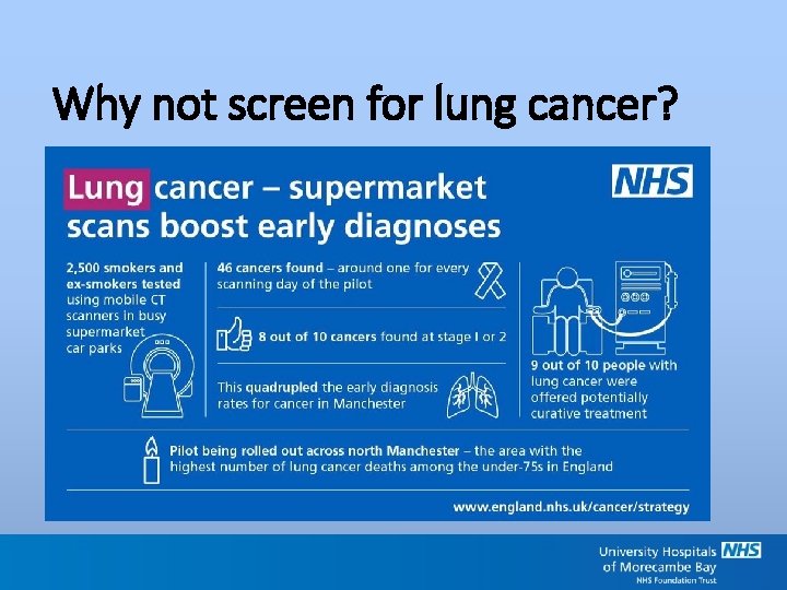 Why not screen for lung cancer? 