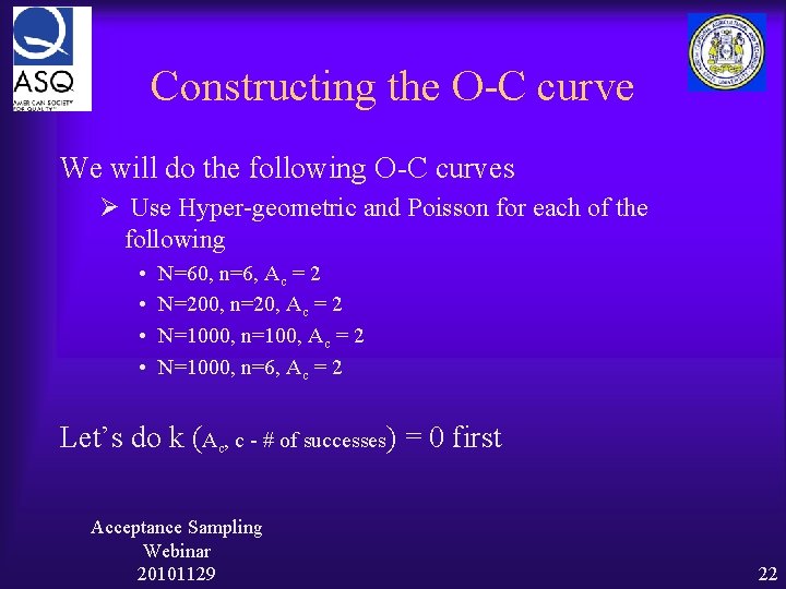 Constructing the O-C curve We will do the following O-C curves Ø Use Hyper-geometric