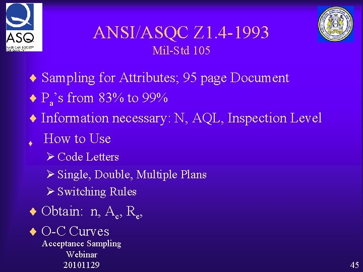 ANSI/ASQC Z 1. 4 -1993 Mil-Std 105 ¨ Sampling for Attributes; 95 page Document