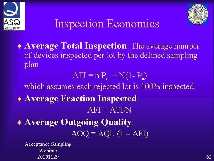 Inspection Economics ¨ Average Total Inspection: The average number of devices inspected per lot