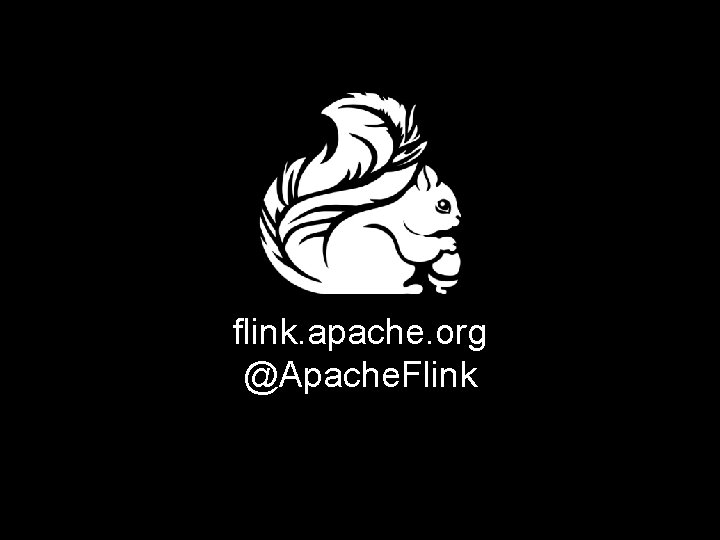 flink. apache. org @Apache. Flink 