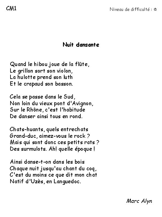 CM 1 Niveau de difficulté : Nuit dansante Quand le hibou joue de la CM 1 Niveau de difficulté : Nuit dansante Quand le hibou joue de la