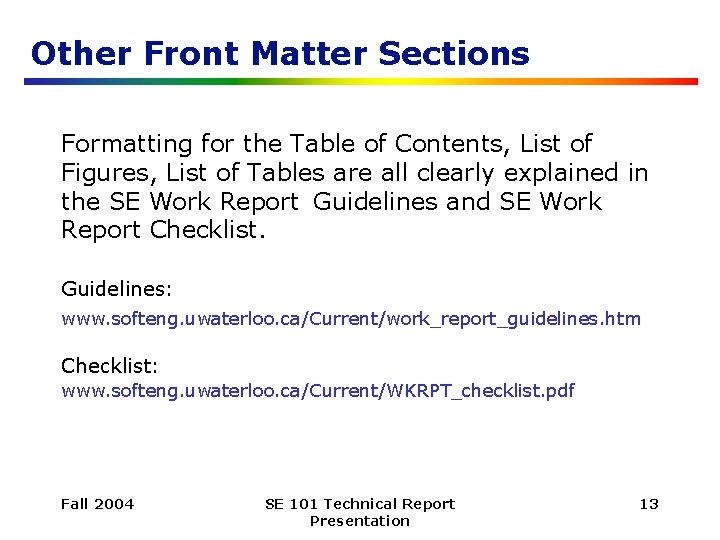 Other Front Matter Sections Formatting for the Table of Contents, List of Figures, List