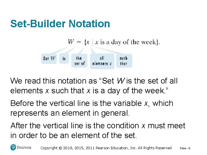 Set-Builder Notation We read this notation as “Set W is the set of all Set-Builder Notation We read this notation as “Set W is the set of all