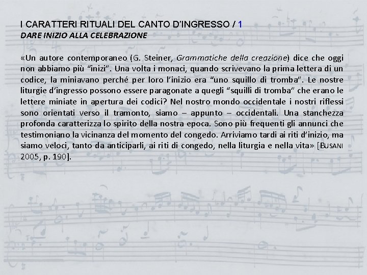 I CARATTERI RITUALI DEL CANTO D’INGRESSO / 1 DARE INIZIO ALLA CELEBRAZIONE «Un autore