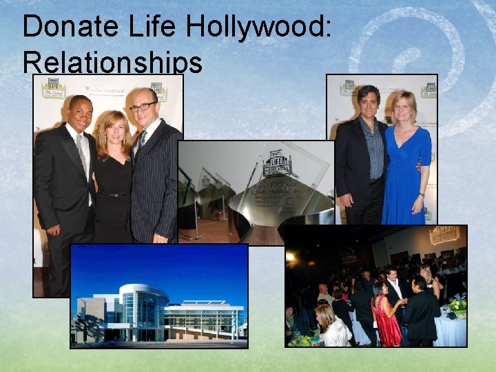 Donate Life Hollywood: Relationships 