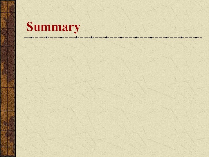 Summary Summary