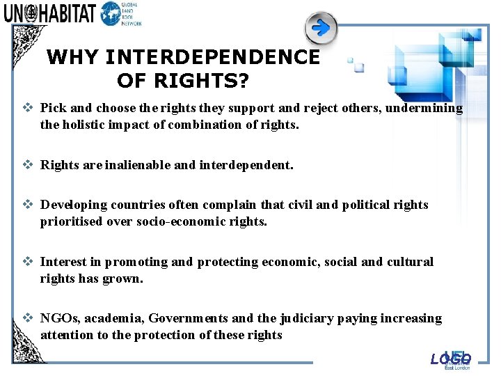 WHY INTERDEPENDENCE OF RIGHTS? v Pick and choose the rights they support and reject