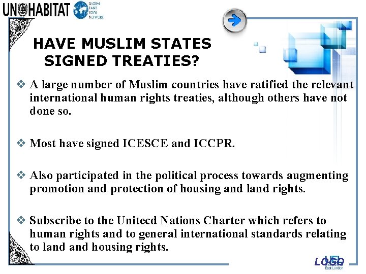 HAVE MUSLIM STATES SIGNED TREATIES? v A large number of Muslim countries have ratified