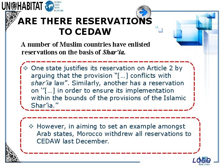 ARE THERE RESERVATIONS TO CEDAW A number of Muslim countries have enlisted reservations on