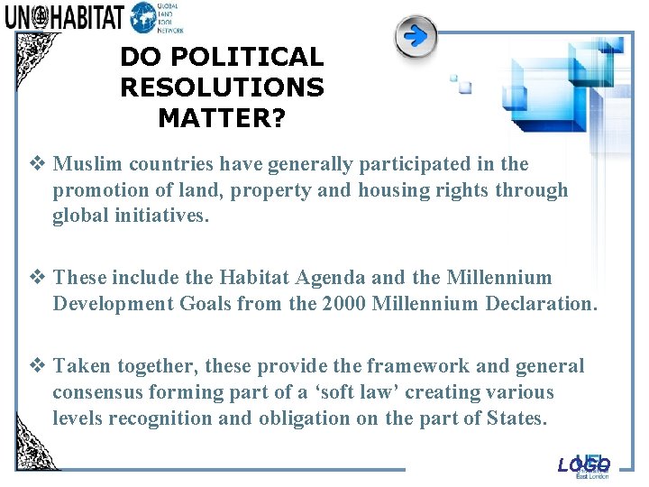 DO POLITICAL RESOLUTIONS MATTER? v Muslim countries have generally participated in the promotion of
