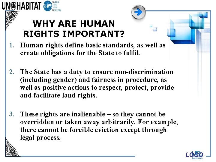 WHY ARE HUMAN RIGHTS IMPORTANT? 1. Human rights define basic standards, as well as