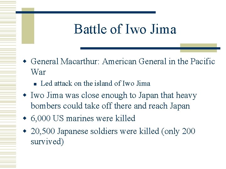 Battle of Iwo Jima w General Macarthur: American General in the Pacific War n