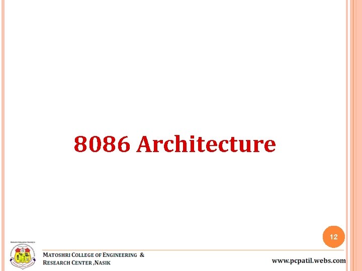 8086 Architecture 12 