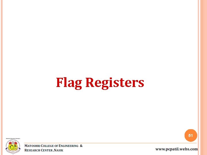 Flag Registers 51 