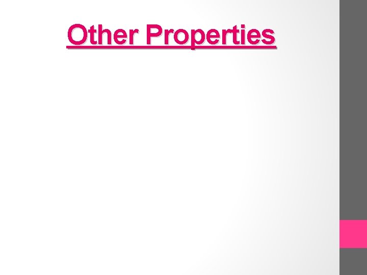 Other Properties 